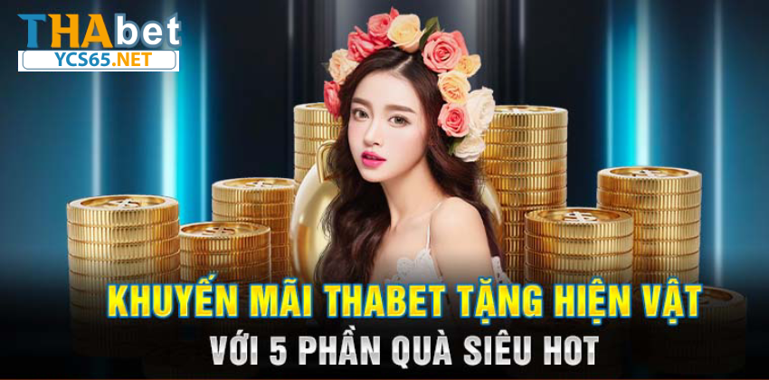 Cách nhận Khuyến mãi Thabet qua link chính thức