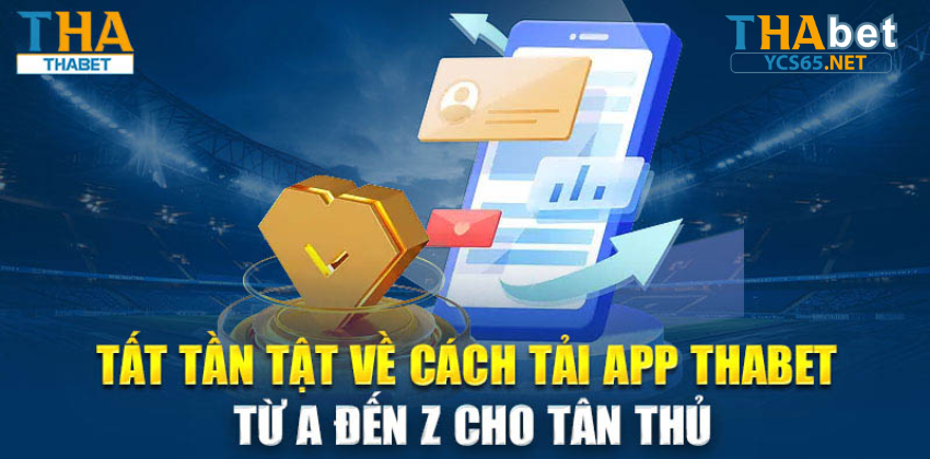 Thabet App - Chơi Game Thabet Trên Điện Thoại – Tiện Lợi Và Nhanh Chóng