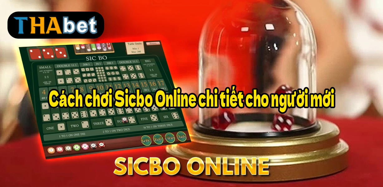 Cách chơi Sicbo Online chi tiết cho người mới